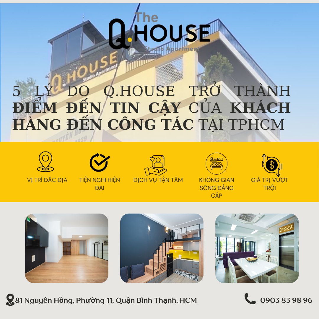 ly do q.house la diem den dang tin cay danh cho khach hang